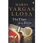 Mario Vargas Llosa: The Time of the Hero