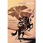 Nancy Mitford: Frederick the Great