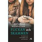 Katarina Wennstam: Flickan och skammen