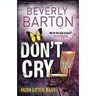 Beverly Barton: Don't Cry