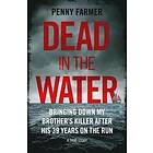 Penny Farmer: Dead in the Water