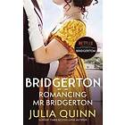 Julia Quinn: Bridgerton: Romancing Mr Bridgerton (Bridgertons Book 4)