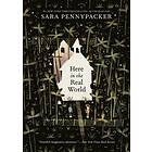 Sara Pennypacker: Here In The Real World