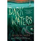 Katherine Arden: Dark Waters