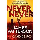 James Patterson, Candice Fox: Never