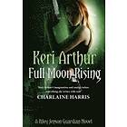 Keri Arthur: Full Moon Rising