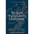 Lord Dunsany: The King of Elfland's Daughter