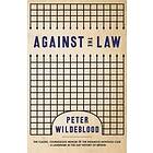 Peter Wildeblood: Against The Law