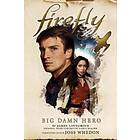 Nancy Holder, James Lovegrove: Firefly Big Damn Hero