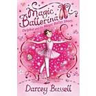 Darcey Bussell: Delphie and the Magic Ballet Shoes