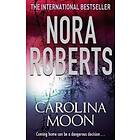 Nora Roberts: Carolina Moon