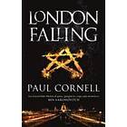 Paul Cornell: London Falling