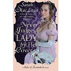Sarah MacLean: Never Judge a Lady By Her Cover