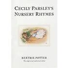 Beatrix Potter: Cecily Parsley's Nursery Rhymes