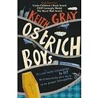Keith Gray: Ostrich Boys