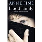 Anne Fine: Blood Family