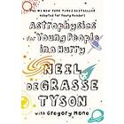 Neil deGrasse Tyson, Gregory Mone: Astrophysics for Young People in a Hurry