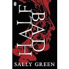 Sally Green: Half Bad