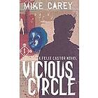 Mike Carey: Vicious Circle