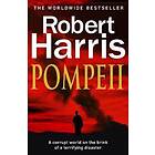 Robert Harris: Pompeii