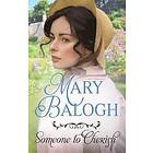 Mary Balogh: Someone to Cherish