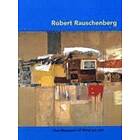 Carolyn Lanchner: Robert Rauschenberg