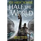 Joe Abercrombie: Half the World