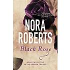 Nora Roberts: Black Rose