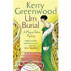 Kerry Greenwood: Urn Burial