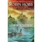 Robin Hobb: Shaman's Crossing