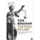 Tom Bingham: The Rule of Law