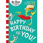 Dr Seuss: Happy Birthday to You!