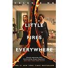 Celeste Ng: Little Fires Everywhere