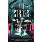 Charles Stross: Dead Lies Dreaming