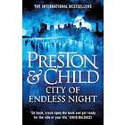 Douglas Preston, Lincoln Child: City of Endless Night