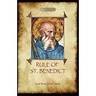 St Benedict of Nursia: The Rule of St. Benedict