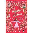 Noel Streatfeild: Theatre Shoes