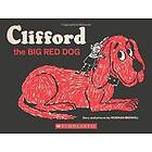 Norman Bridwell: Clifford the Big Red Dog