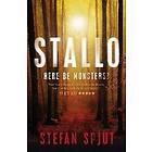 Stefan Spjut: Stallo