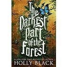 Holly Black: The Darkest Part of the Forest