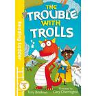 Tony Bradman: Trouble with Trolls