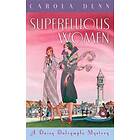 Carola Dunn: Superfluous Women