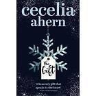 Cecelia Ahern: The Gift