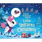 Rhiannon Fielding: Ten Minutes to Bed: Little Unicorn's Christmas