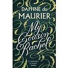 Daphne Du Maurier: My Cousin Rachel