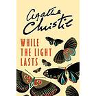 Agatha Christie: While the Light Lasts