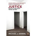 Michael J Sandel: Justice