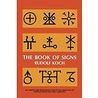 Rudolf Koch: The Book of Signs