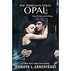 Jennifer L Armentrout: Opal (Lux Book Three)