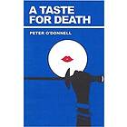 Peter O'Donnell: A Taste for Death